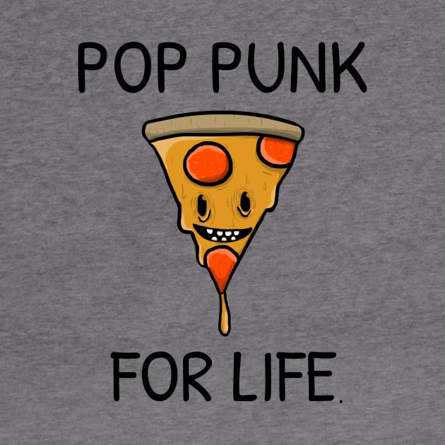 POP PUNK FOR LIFE PIZZA by TeeNZ